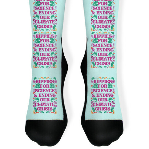Hippies For Science & Ending Our Climate Crisis Sock