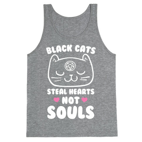 Black Cats Steal Hearts Not Souls Tank Top