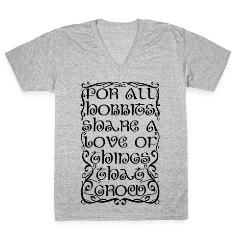 For All Hobbits Share A Love of Things That Grow V-Neck Tee Shirt