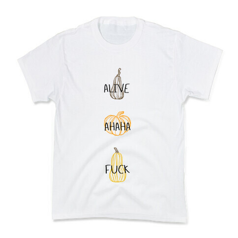 Alive Ahaha F*** (Live Laugh Love Parody) Kids T-Shirt