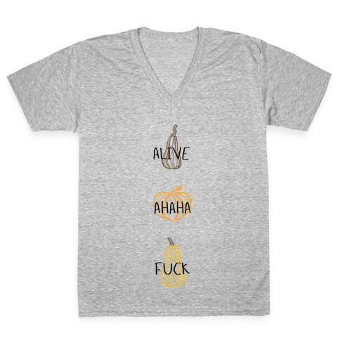 Alive Ahaha F*** (Live Laugh Love Parody) V-Neck Tee Shirt