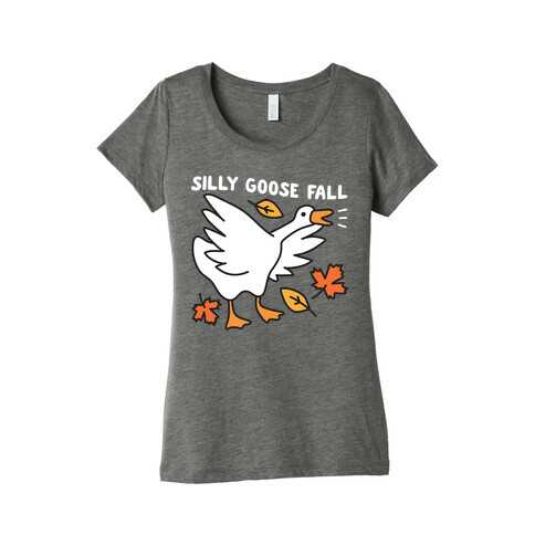 Silly Goose Fall Womens T-Shirt