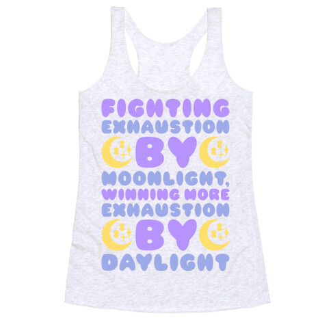 Fighting Exhaustion By Moonlight Racerback Tank Top