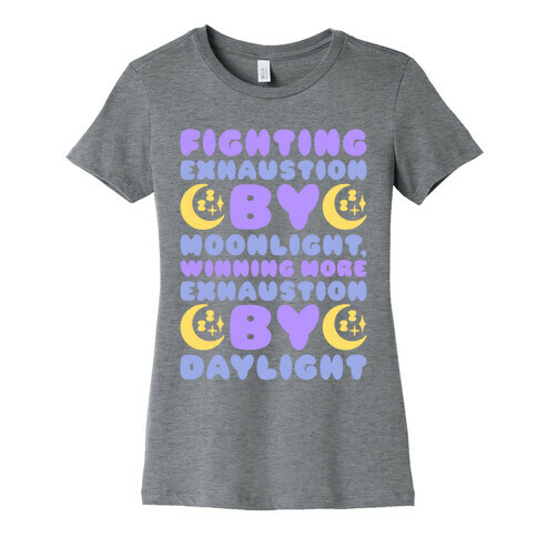 Fighting Exhaustion By Moonlight Womens T-Shirt