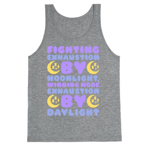 Fighting Exhaustion By Moonlight Tank Top