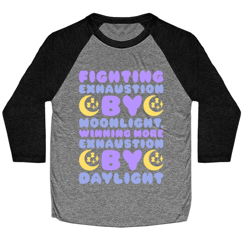 Fighting Exhaustion By Moonlight Baseball Tee