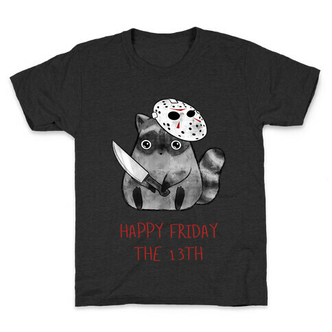 Happy Friday The 13th  Kids T-Shirt