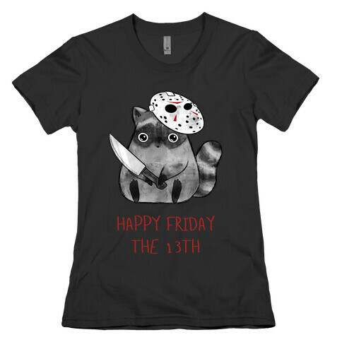 Happy Friday The 13th  Womens T-Shirt