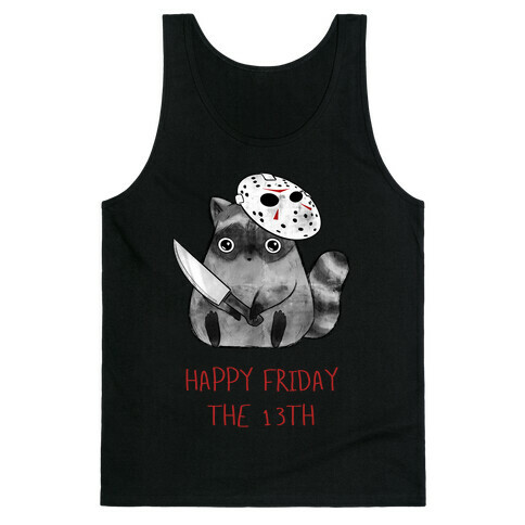 Happy Friday The 13th  Tank Top