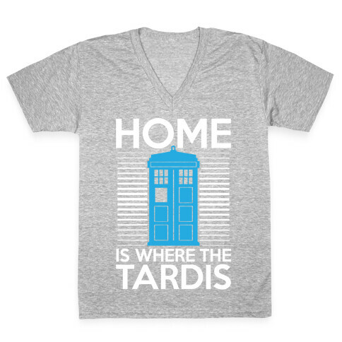 Home Is Where The Tardis V-Neck Tee Shirt