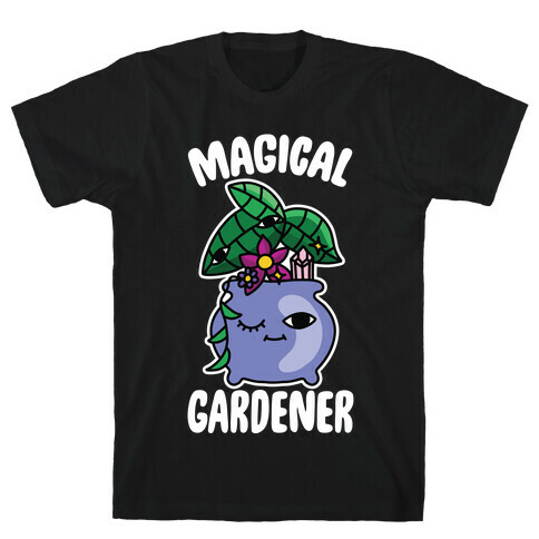 Magical Gardener T-Shirt