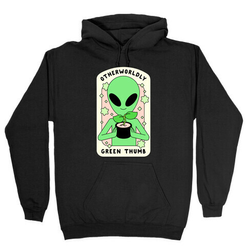 Otherworldly Green Thumb Hooded Sweatshirt