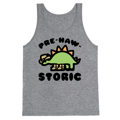 Pre-Haw-Storic Tank Top