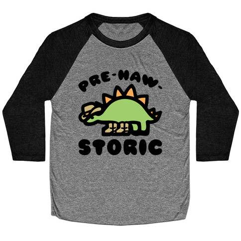 Pre-Haw-Storic Baseball Tee