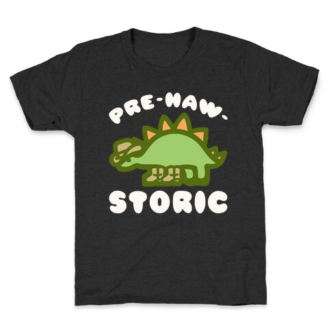 Pre-Haw-Storic Kids T-Shirt