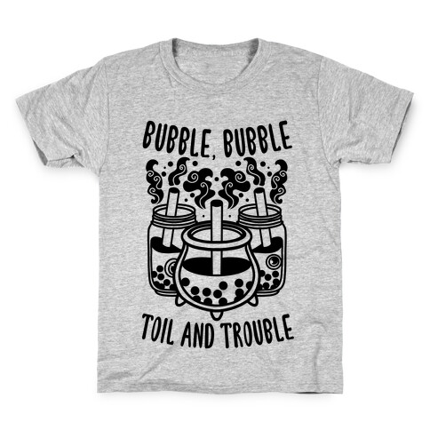 Bubble, Bubble Toil And Trouble Boba Kids T-Shirt