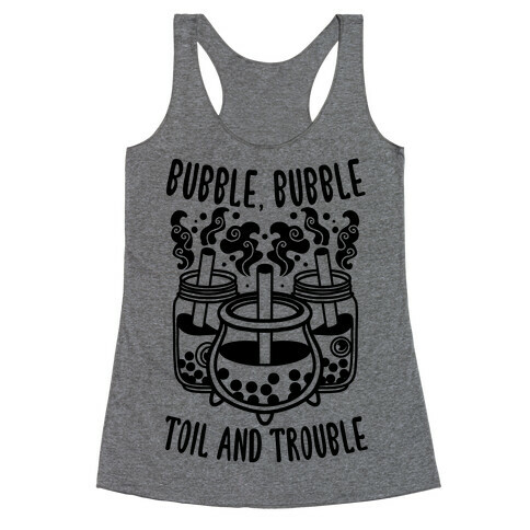 Bubble, Bubble Toil And Trouble Boba Racerback Tank Top