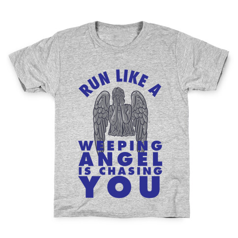 Run Like A Weeping Angel Is Chasing You Kids T-Shirt