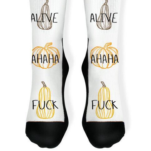 Alive Ahaha F*** (Live Laugh Love Parody) Sock