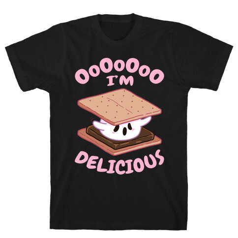 OoOoOoO I'm Delicious T-Shirt