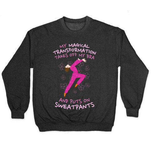 Magical Sweatpants Transformation Pullover