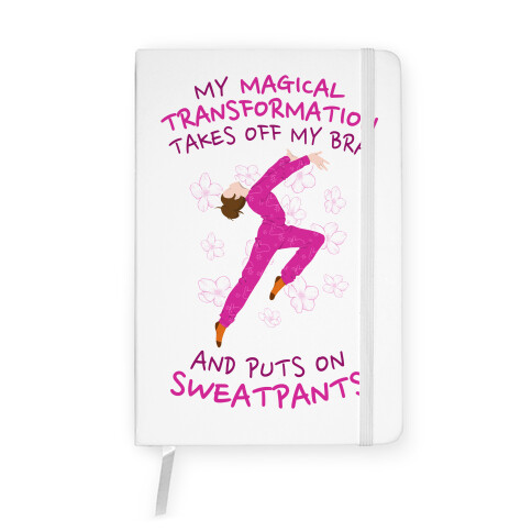 Magical Sweatpants Transformation Notebook