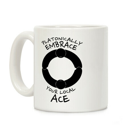 Platonically Embrace Your Local Ace Coffee Mug