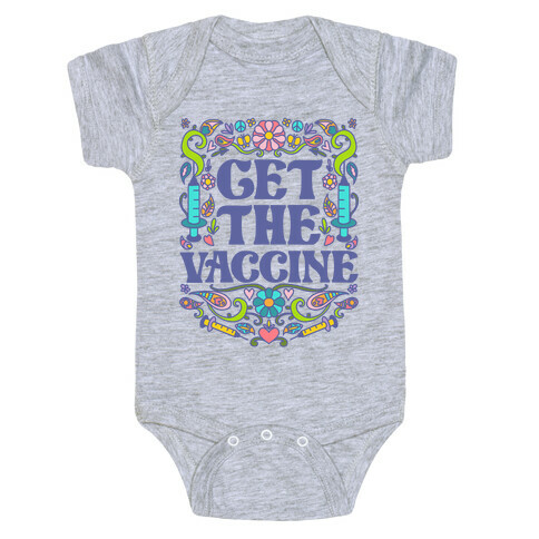 Get The Vaccine Baby One-Piece