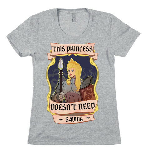 This Princess Doesn't Need Saving Sleeping Beauty Womens T-Shirt