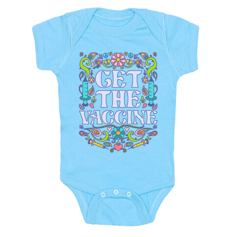 Get The Vaccine Baby One-Piece