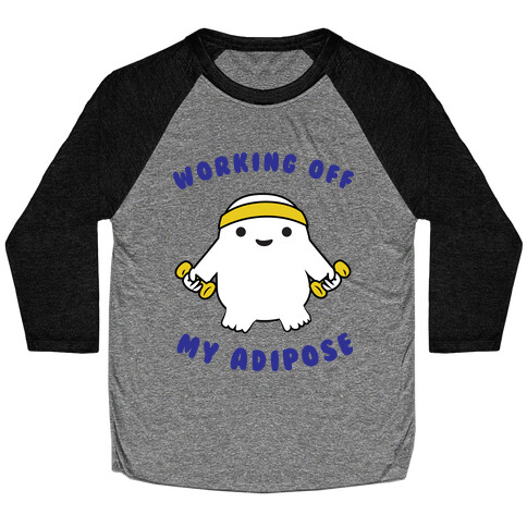 Working Off My Adipose Baseball Tee