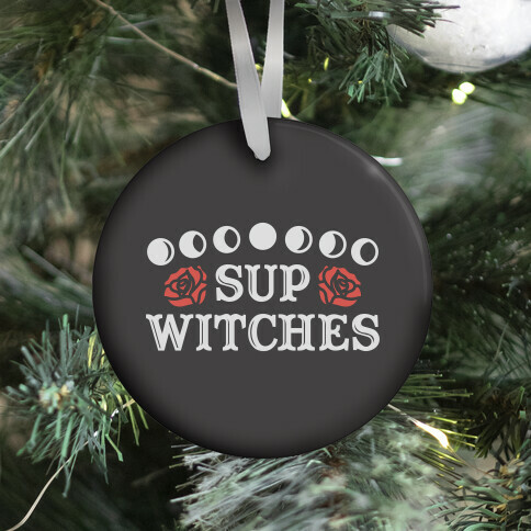 Sup Witches Ornament