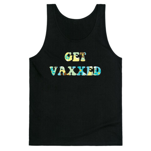 Get Vaxxed Tank Top