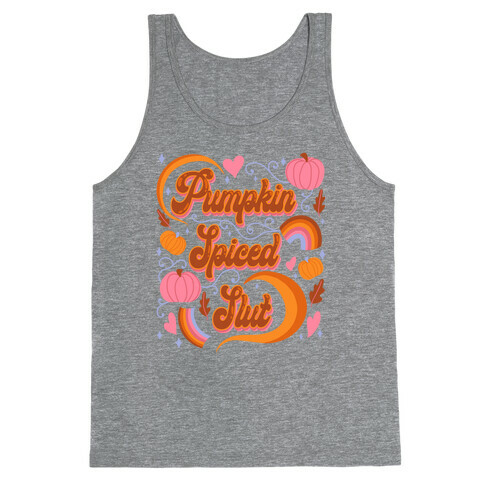 Pumpkin Spiced Slut Tank Top