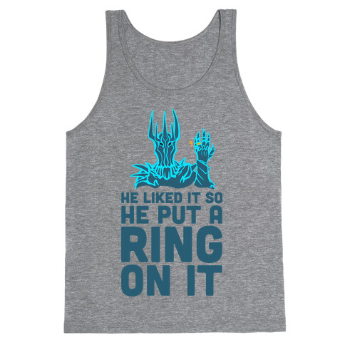 He Liked It So He Put a Ring on It! Tank Top