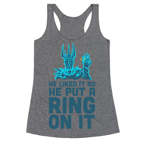 He Liked It So He Put a Ring on It! Racerback Tank Top