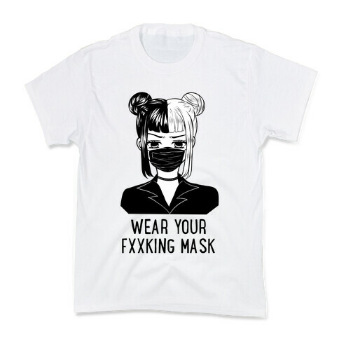 Wear Your Fxxking Mask Kids T-Shirt