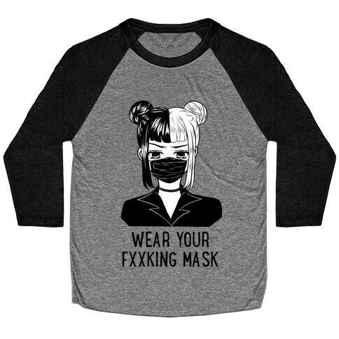 Wear Your Fxxking Mask Baseball Tee