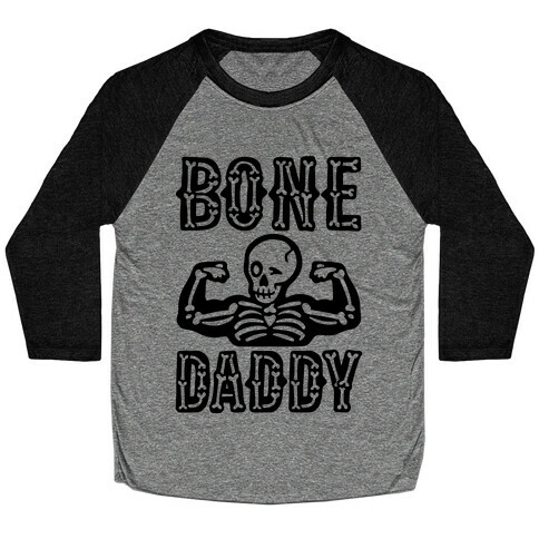 Bone Daddy Baseball Tee