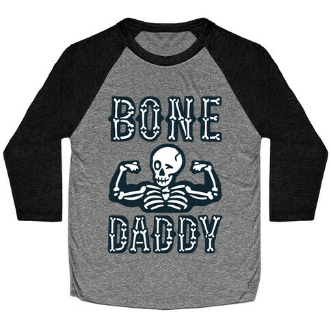 Bone Daddy Baseball Tee