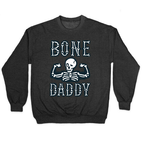 Bone Daddy Pullover