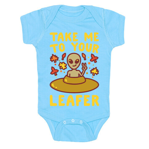 Take Me To Your Leafer Parody Baby One-Piece