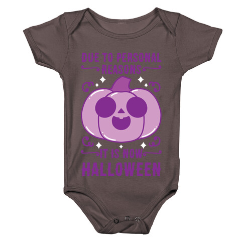 Due To Personal Reasons It Is Now Halloween Pumpkin (Purple) Baby One-Piece