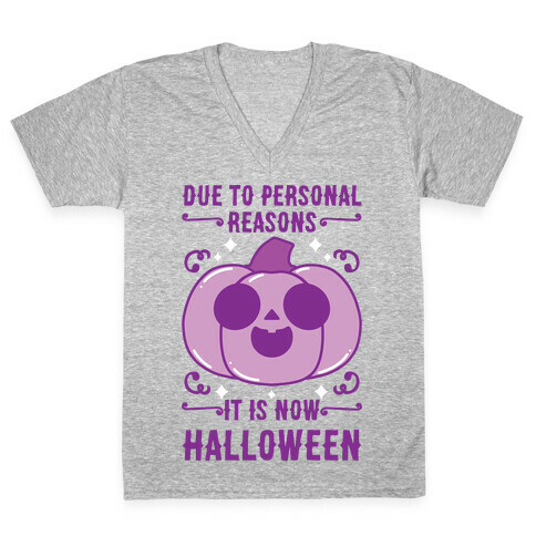 Due To Personal Reasons It Is Now Halloween Pumpkin (Purple) V-Neck Tee Shirt