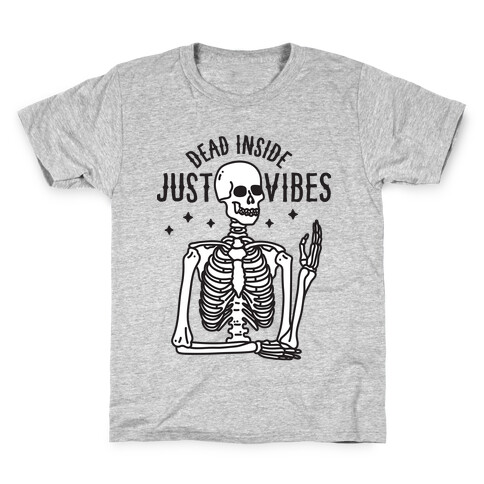 Dead Inside Just Vibes Skeleton Kids T-Shirt