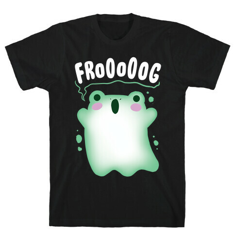 FroOoOOg T-Shirt