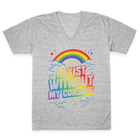 I Exist Without My Consent V-Neck Tee Shirt