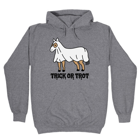 Trick Or Trot Hooded Sweatshirt