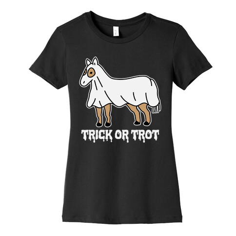 Trick Or Trot Womens T-Shirt