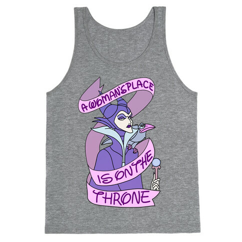 A Woman's Place Is On The Throne Tank Top